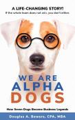 We Are Alpha Dogs