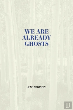 Bertrand.pt - We Are Already Ghosts