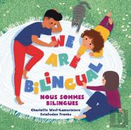 We Are Bilingual - Nous Sommes Bilingues - The Bilingual Club