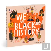 We Are Black History Board Book