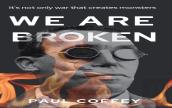 We Are Broken