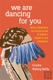 We Are Dancing For You