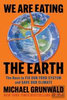 We Are Eating The Earth
