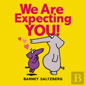 We Are Expecting You