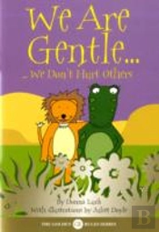 We Are Gentle