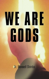 We Are Gods