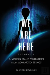 We Are Here The Memoir