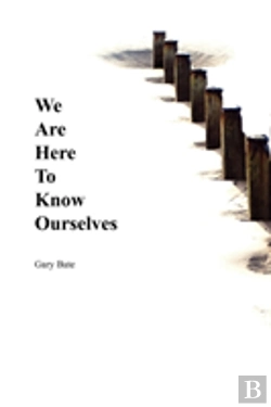 Bertrand.pt - We Are Here To Know Ourselves