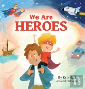 We Are Heroes