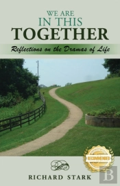 We Are In This Together: Reflections On