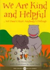 We Are Kind And Helpful