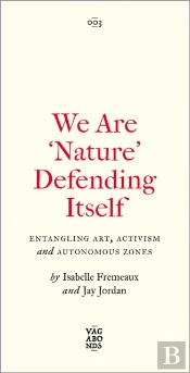 We Are 'Nature' Defending Itself