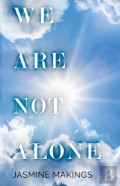 We Are Not Alone