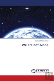 We Are Not Alone