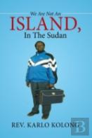 We Are Not An Island, In The Sudan