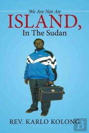 We Are Not An Island, In The Sudan