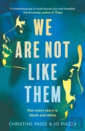 We Are Not Like Them