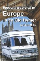 We Are Off To Europe In An Old Hymer