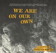 We Are On Our Own