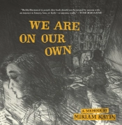 We Are On Our Own