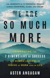 We Are So Much More: Integrating The 7 D