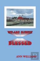 We Are Surely Blessed