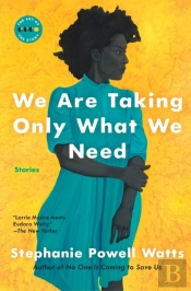 We Are Taking Only What We Need
