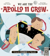 We Are The Apollo 11 Crew