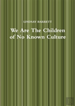 Bertrand.pt - We Are The Children Of No Known Culture