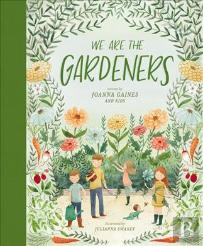 We Are The Gardeners