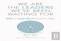 We Are The Leaders We'Ve Been Waiting For