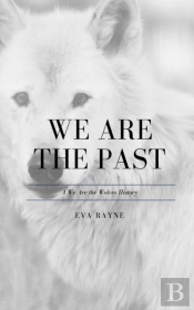 We Are The Past