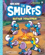 We Are The Smurfs: Better Together! (We Are The Smurfs Book 2)