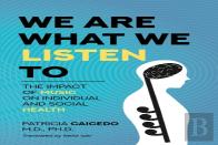 We Are What We Listen To