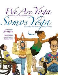 We Are Yoga/Somos Yoga