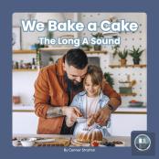 We Bake A Cake