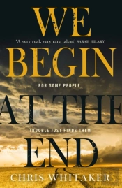 We Begin At The End