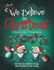 We Believe In Christmas