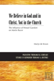 We Believe In God And In Christ Not In The Church