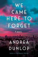 We Came Here To Forget