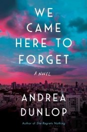 We Came Here To Forget