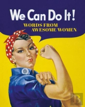 We Can Do It!