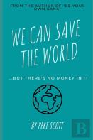 We Can Save The World