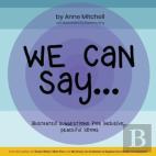 We Can Say...