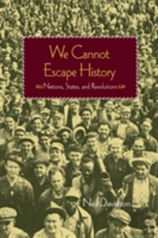 We Cannot Escape History