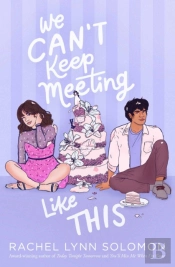 We Can'T Keep Meeting Like This
