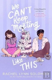 We Can'T Keep Meeting Like This