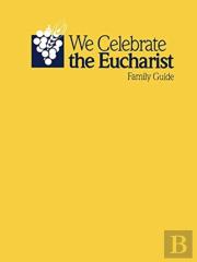 We Celebrate The Eucharist_Family Guide
