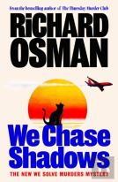 We Chase Shadows