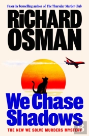 We Chase Shadows
